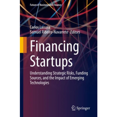 Springer Nature Switzerland AG Financing Startups (inbunden, eng)