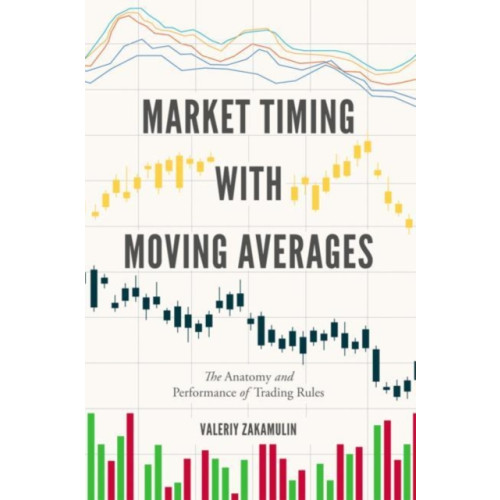 Springer International Publishing AG Market Timing with Moving Averages (inbunden, eng)