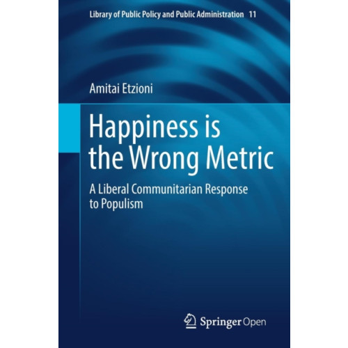 Springer International Publishing AG Happiness is the Wrong Metric (häftad, eng)