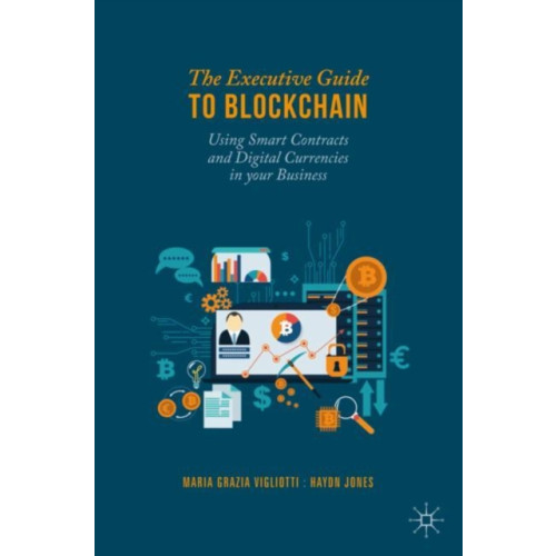 Springer Nature Switzerland AG The Executive Guide to Blockchain (inbunden, eng)