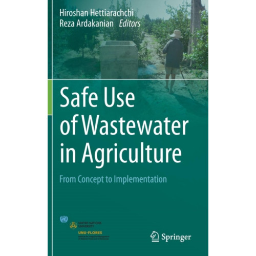 Springer International Publishing AG Safe Use of Wastewater in Agriculture (inbunden, eng)