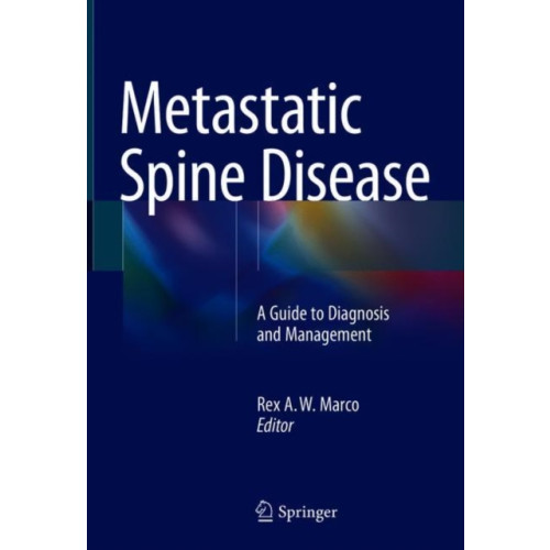 Springer International Publishing AG Metastatic Spine Disease (inbunden, eng)