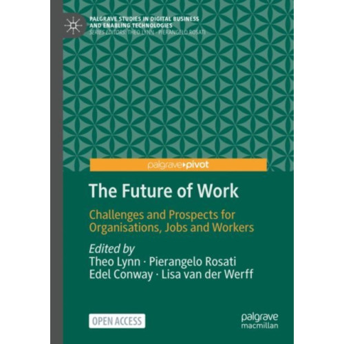 Springer International Publishing AG The Future of Work (inbunden, eng)