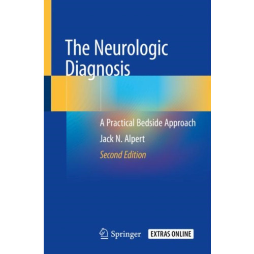 Springer International Publishing AG The Neurologic Diagnosis (häftad, eng)