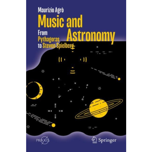 Springer International Publishing AG Music and Astronomy (häftad, eng)