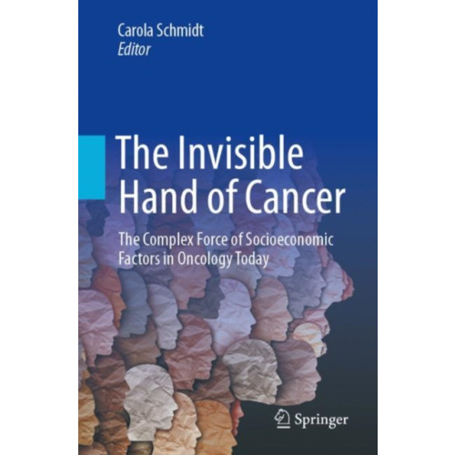 Springer International Publishing AG The Invisible Hand of Cancer (häftad, eng)