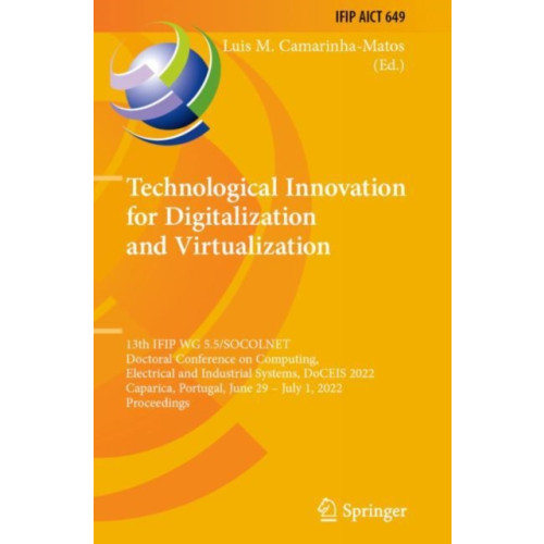 Springer International Publishing AG Technological Innovation for Digitalization and Virtualization (häftad, eng)