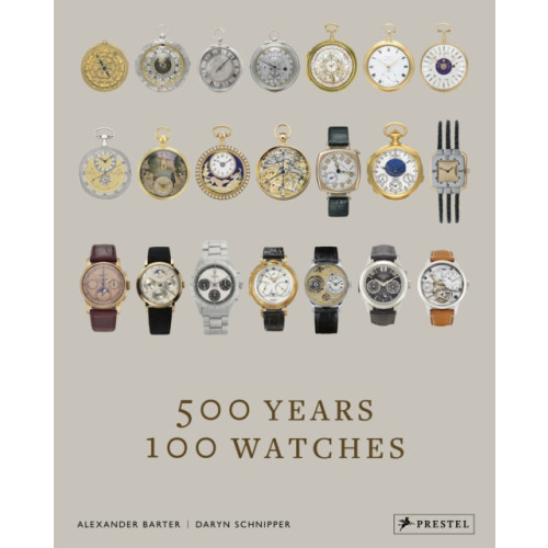 Prestel 500 Years, 100 Watches (inbunden, eng)