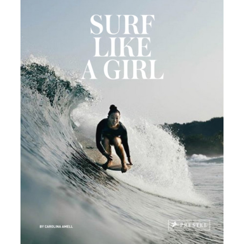 Prestel Surf Like a Girl (inbunden, eng)