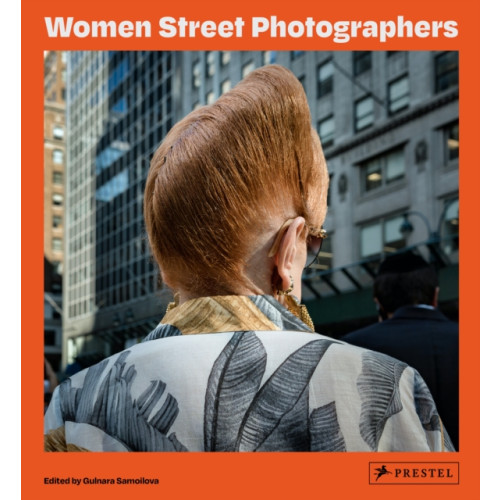 Prestel Women Street Photographers (inbunden, eng)