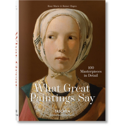 Taschen GmbH What Great Paintings Say. Masterpieces in Detail (inbunden, eng)