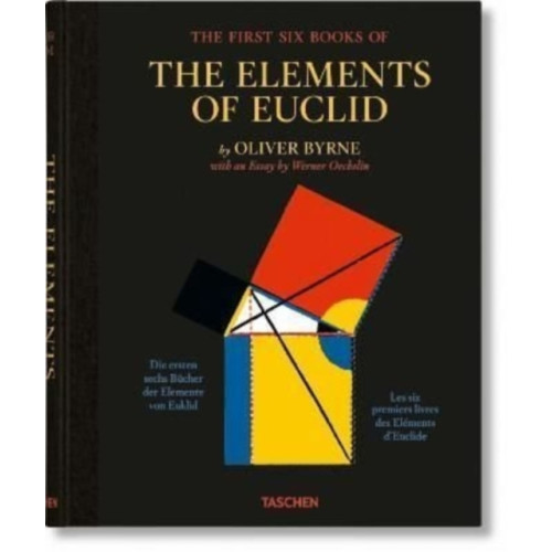 Taschen GmbH Oliver Byrne. The First Six Books of the Elements of Euclid (inbunden, eng)