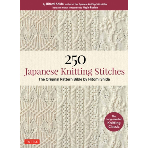 Tuttle Publishing 250 Japanese Knitting Stitches (häftad, eng)