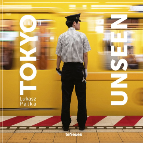 teNeues Publishing UK Ltd Tokyo Unseen (inbunden, eng)