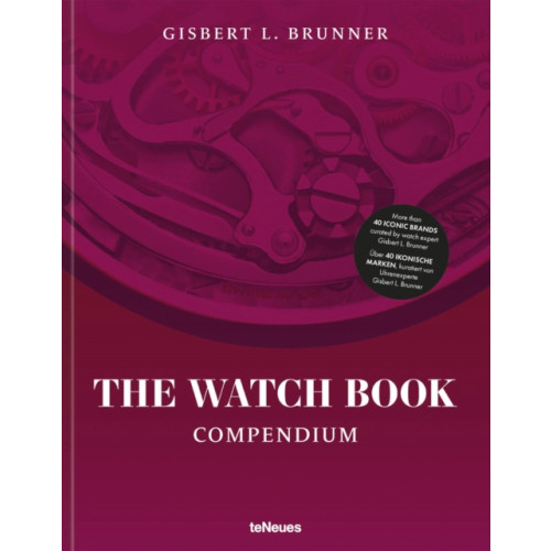 teNeues Publishing UK Ltd The Watch Book: Compendium - Revised Edition (inbunden, eng)