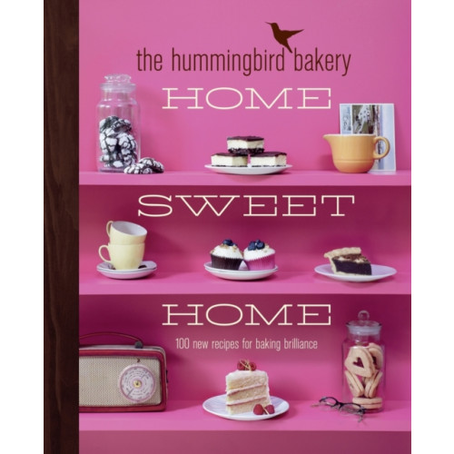 HarperCollins Publishers The Hummingbird Bakery Home Sweet Home (inbunden, eng)