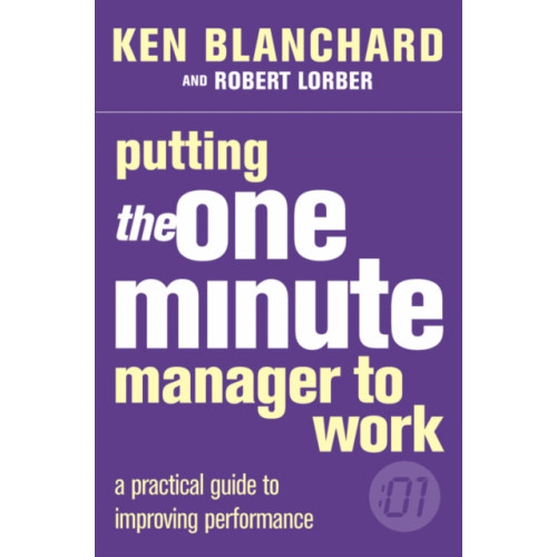 HarperCollins Publishers Putting the One Minute Manager to Work (häftad, eng)