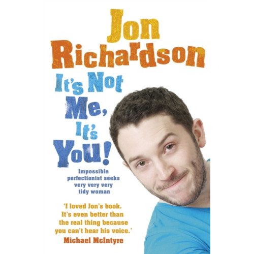 It’s Not Me, It’s You! , HarperCollins Publishers (häftad, english)