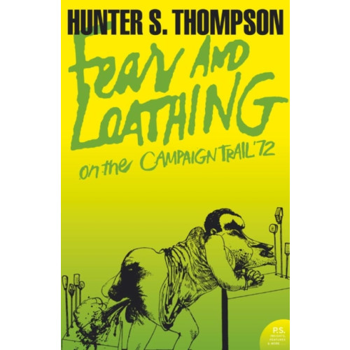 HarperCollins Publishers Fear and Loathing on the Campaign Trail ’72 (häftad, eng)
