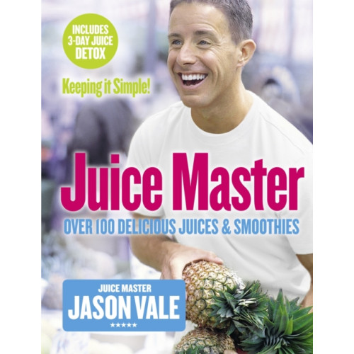 HarperCollins Publishers Juice Master Keeping It Simple (häftad, eng)