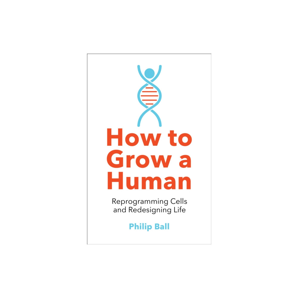 Produktbild för How to Grow a Human (häftad, eng)