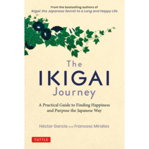 Tuttle Publishing The Ikigai Journey (inbunden, eng)