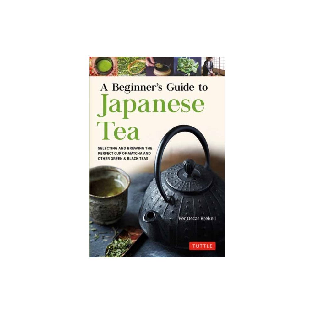 Produktbild för A Beginner's Guide to Japanese Tea (häftad, eng)