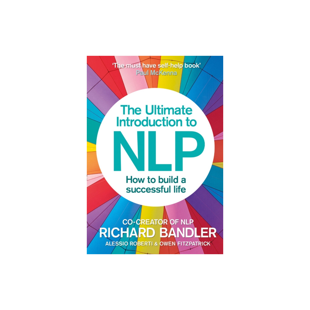Produktbild för The Ultimate Introduction to NLP: How to build a successful life (häftad, eng)