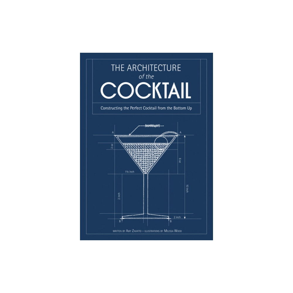 Produktbild för The Architecture of the Cocktail (inbunden, eng)