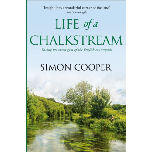 HarperCollins Publishers Life of a Chalkstream (häftad, eng)