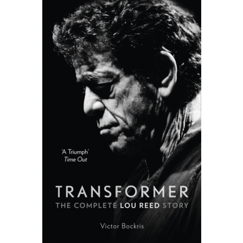 HarperCollins Publishers Transformer: The Complete Lou Reed Story (häftad, eng)