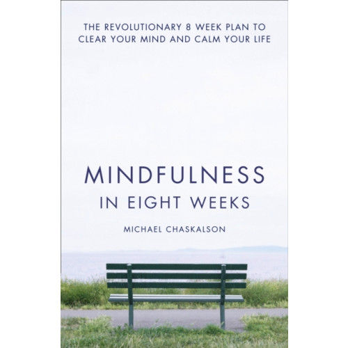 HarperCollins Publishers Mindfulness in Eight Weeks (häftad, eng)
