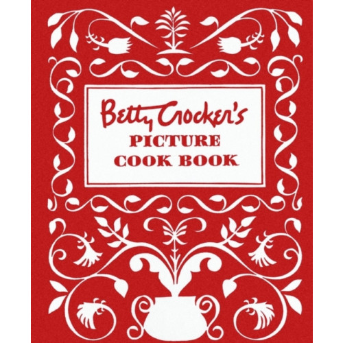 Houghton Mifflin Harcourt Publishing Company Betty Crocker's Picture Cookbook, Facsimile Edition (inbunden, eng)