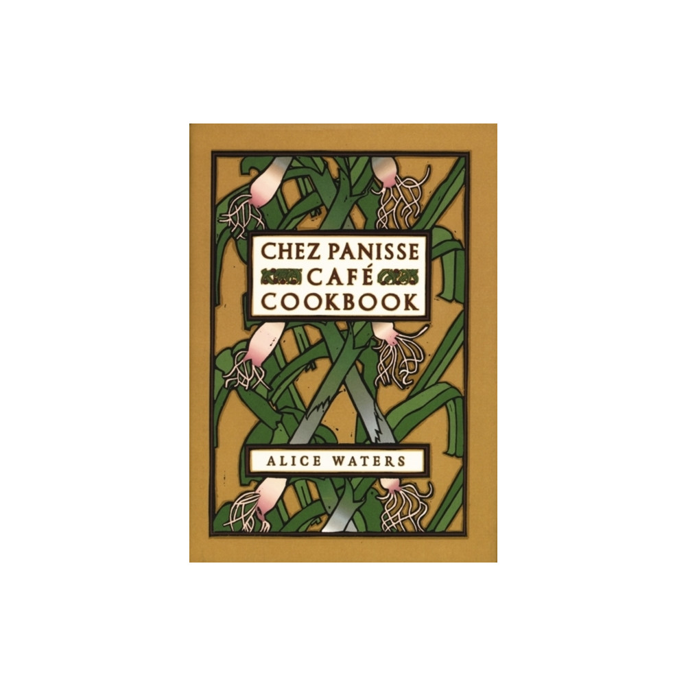 Produktbild för Chez Panisse Cafe Cookbook (inbunden, eng)