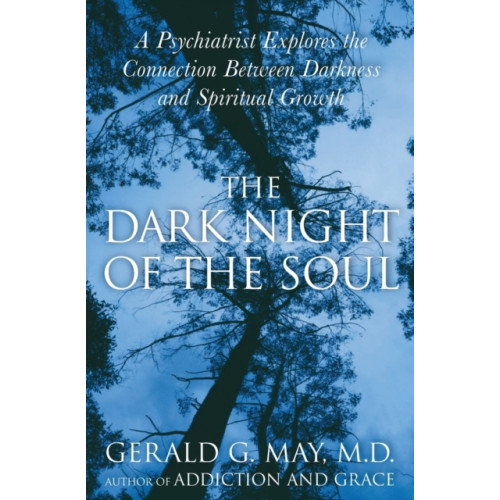 Harpercollins publishers inc The Dark Night Of The Soul (häftad, eng)