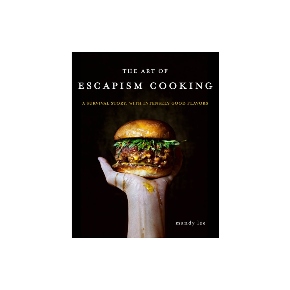 Produktbild för The Art of Escapism Cooking (inbunden, eng)