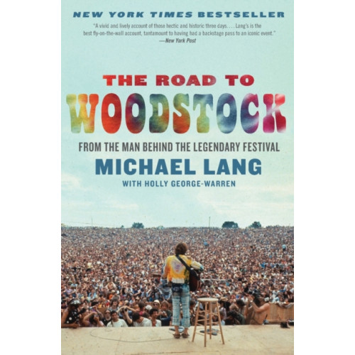 Harpercollins publishers inc The Road to Woodstock (häftad, eng)