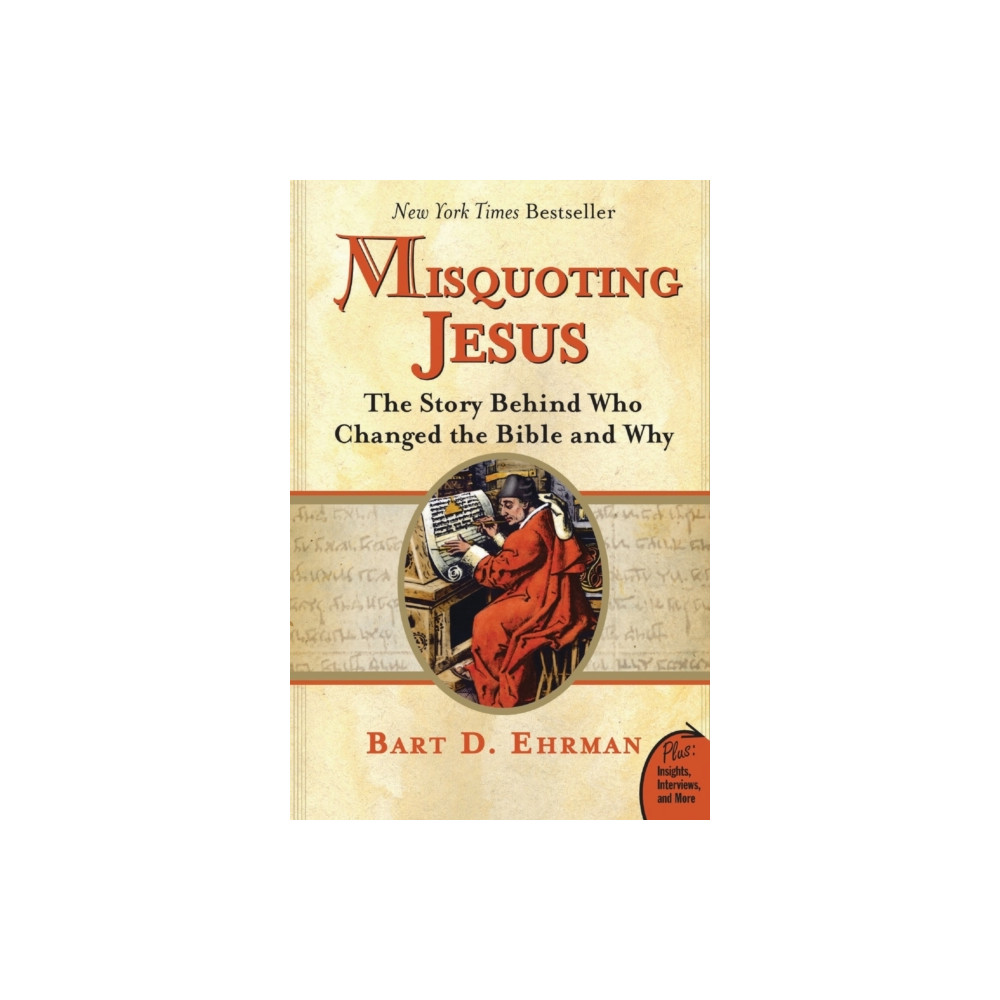 Produktbild för Misquoting Jesus: The Story Behind Who Changed The Bible And Why (häftad, eng)
