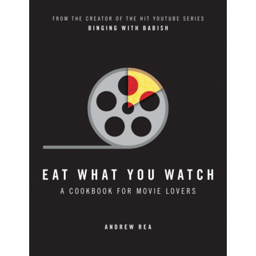 HarperCollins Publishers Eat What You Watch (inbunden, eng)