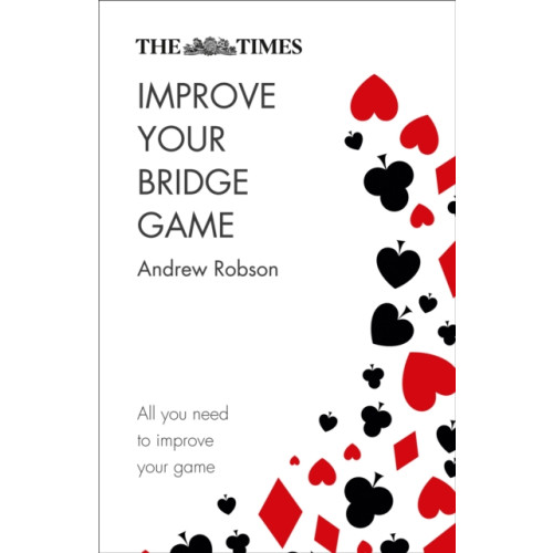 HarperCollins Publishers The Times Improve Your Bridge Game (häftad, eng)