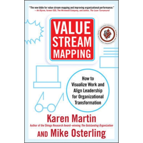 McGraw-Hill Education - Europe Value Stream Mapping: How to Visualize Work and Align Leadership for Organizational Transformation (inbunden, eng)