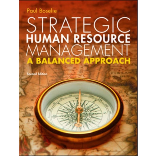 McGraw-Hill Education - Europe Strategic Human Resource Management: A Balanced Approach (häftad, eng)