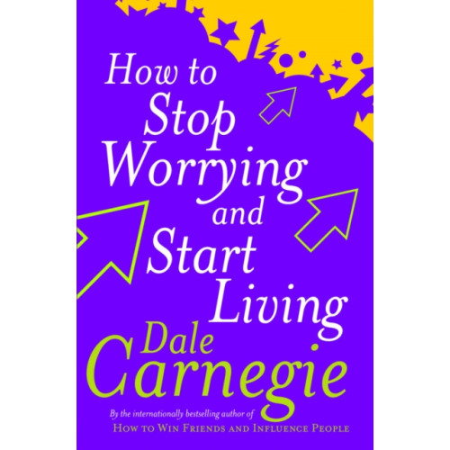 Ebury Publishing How To Stop Worrying And Start Living (häftad, eng)