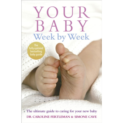 Ebury Publishing Your Baby Week By Week (häftad, eng)