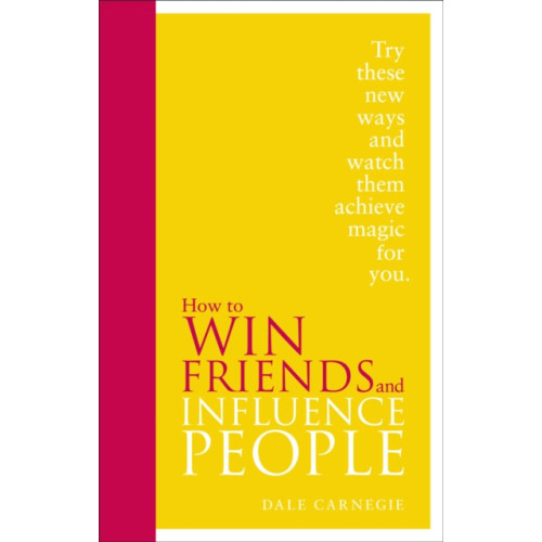 Ebury Publishing How to Win Friends and Influence People (inbunden, eng)
