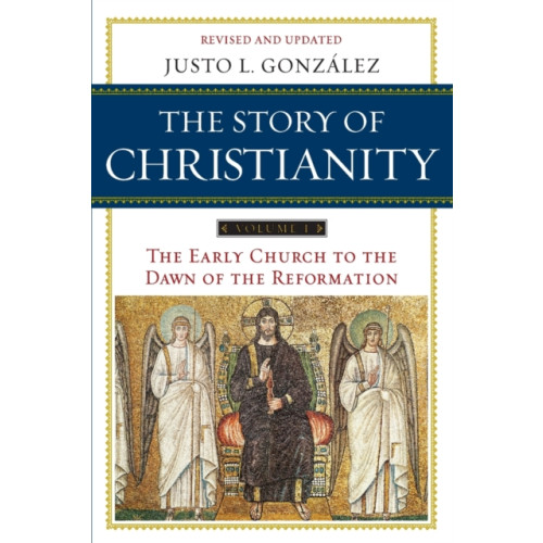 Harpercollins publishers inc The Story of Christianity Volume 1: The Early Church to the Dawn of the Reformation (häftad, eng)