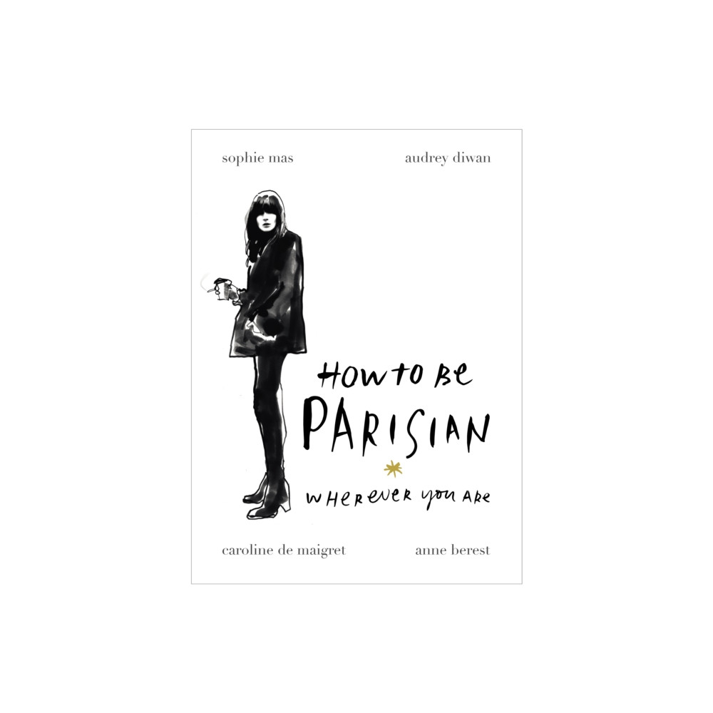 Produktbild för How To Be Parisian (inbunden, eng)