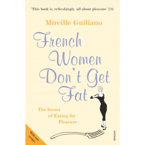 Vintage Publishing French Women Don't Get Fat (häftad, eng)