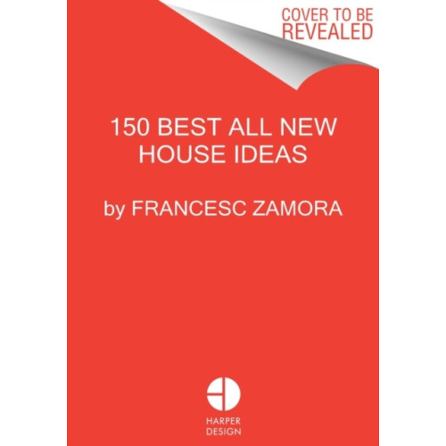 Harpercollins publishers inc 150 Best All New House Ideas (inbunden, eng)