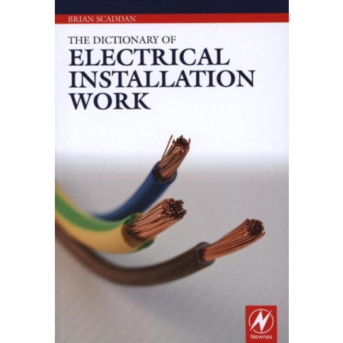 Taylor & francis ltd The Dictionary of Electrical Installation Work (häftad, eng)